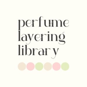 Perfume Layering Library